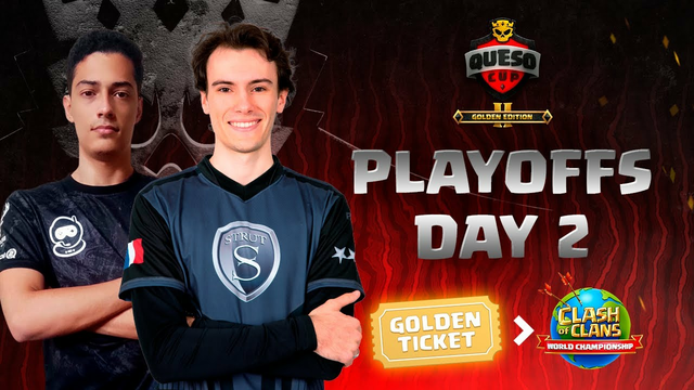 Queso Cup: Golden Edition II | Playoffs - Day 2 | Clash Worlds | Clash of Clans