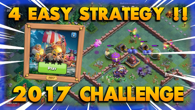 4 Easy Strategy 2017 Challenge Coc In 10 Years of Clash Challenge !! | Clash Of Clans
