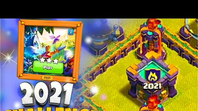 4 Moves to 3 Star 2021 Challenge! | Clash Of Clans | 10 Years!
