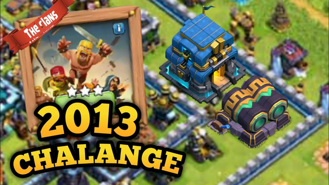 Easily 3 STAR THE CLASH CHALANGE 2013  | clash of clans |