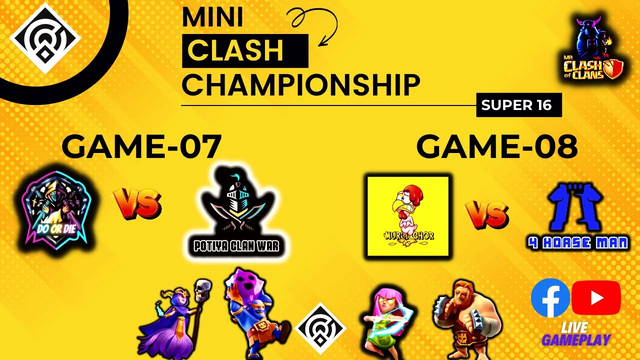 Mini Clash Championships (S-01) Super-16 Day-04 (Clash of Clans)