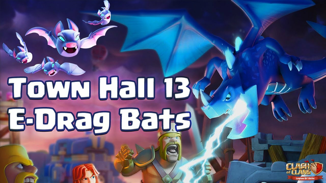 Amazing !!!!! 7 Dragons + 5  Bat Spells - Th13 Attack Strategy 2022 Clash OF Clans