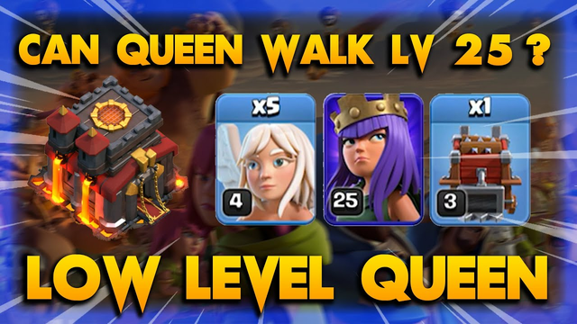 Can Queen Walk Level 25 On TH10 ?? TH10 Queen Walk Valkyrie Log Launcher | Clash Of Clans