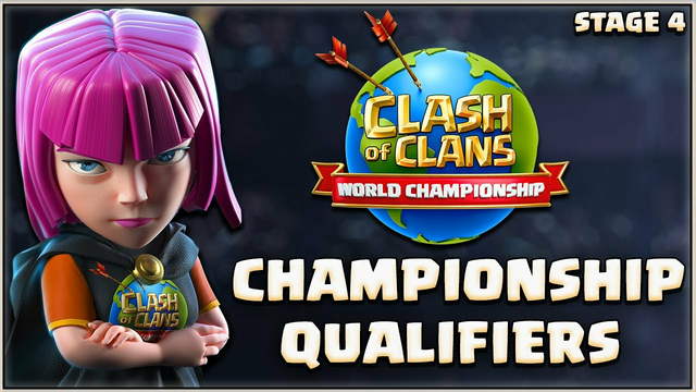 WORLDS CHAMPIONSHIP QUALIFIERS | Stage 4 | Clash of Clans