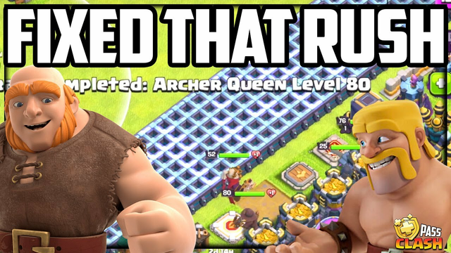 I FIXED The RUSH! Clash of Clans Gold Pass Clash #125