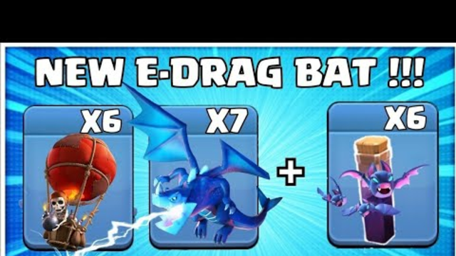 Destroy Any Th12 Base Under 2 Min! Most Powerful Th12 Attack Strategy 2022! E-Drag Bat TH12 COC /01