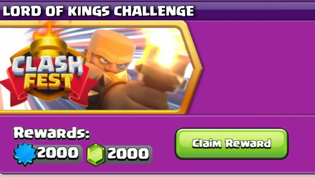 Lord of Kings Challenge in Clash of Clans for 2000 gems