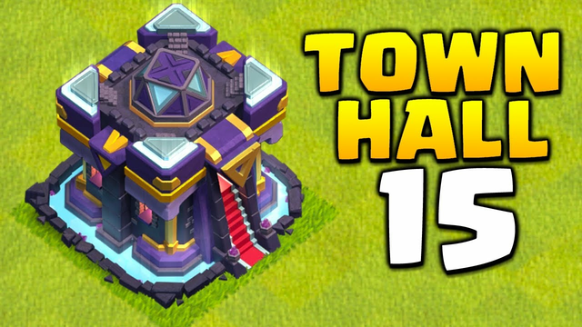 New Update - Town Hall 15 Revealed in Clash of Clans!