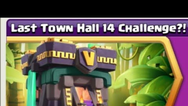 Clash of Clans  Last town hall 14 challenge by supercell | 3 start attack strategy