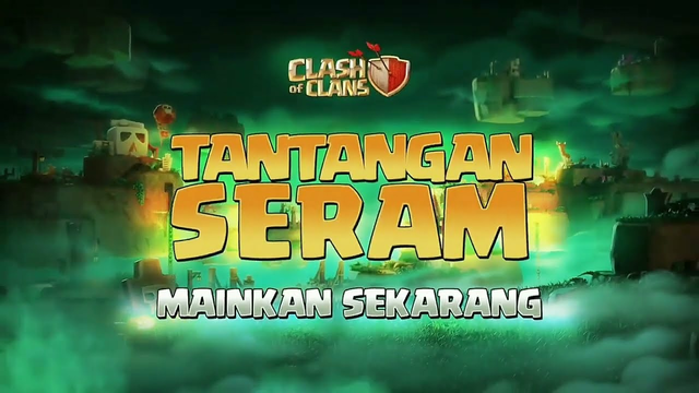 Clash Of Clans : Tantangan Clash - O - Ween Super Seram Menanti!