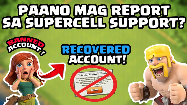 Paano Ma-Recover ang Account sa Clash of Clans? (How To Report in Supercell - Tagalog Tutorial)