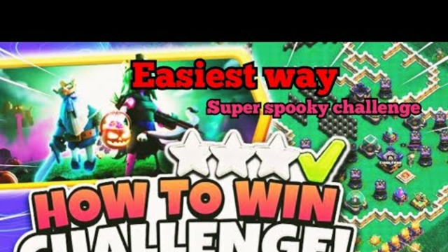 Easiest way to 3 stars in super spooky challenge(clash of clans)
