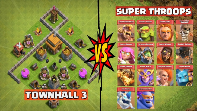 TOWNHALL 3 vs EVERY SUPER THROOP - Clash of Clans