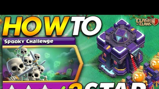 easiest way to 3 star spooky challenge(Clash of Clans)