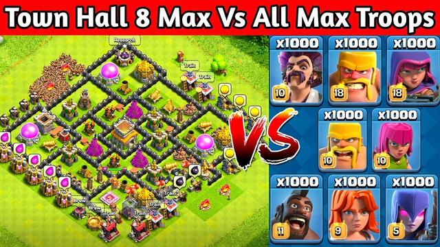 Town Hall 8 Max Base Vs All Max Troops - Clash of Clans