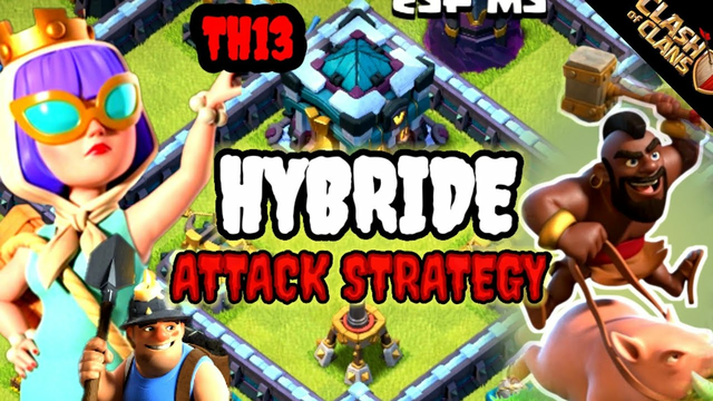 Th13 Hybride Attack Strategy Hog + Miner  Queen Walk (Clash Of Clans)