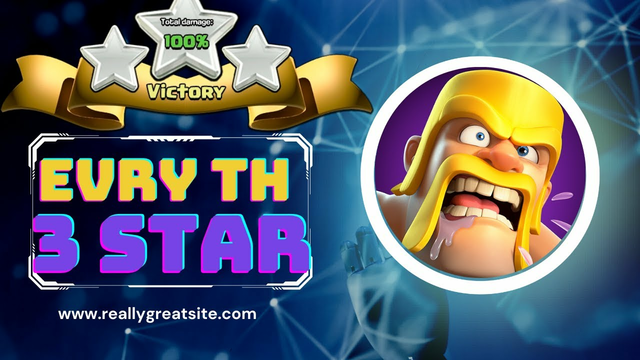 Clash Of Clans get every TH 3 Star Strategy With KausarS Gaming 02