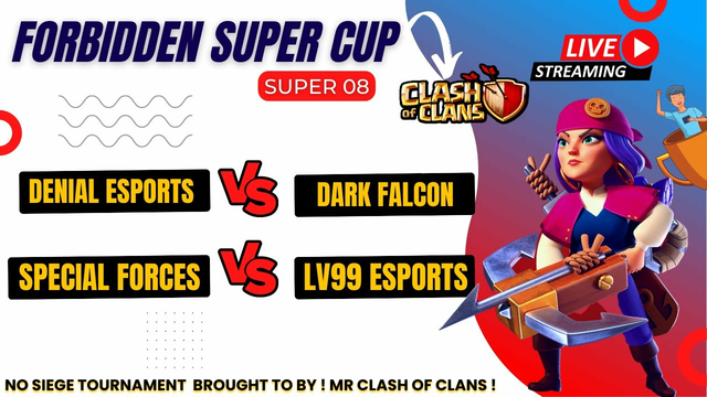 FORBIDDEN SUPER CUP (SUPER08) KNOCK OUT GAME | CLASH OF CLANS TOURNAMENT