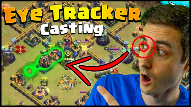 EYE Tracker while Casting a War in Clash of Clans!