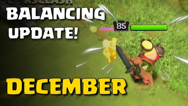 Clash of Clans December Update (Balancing Changes)