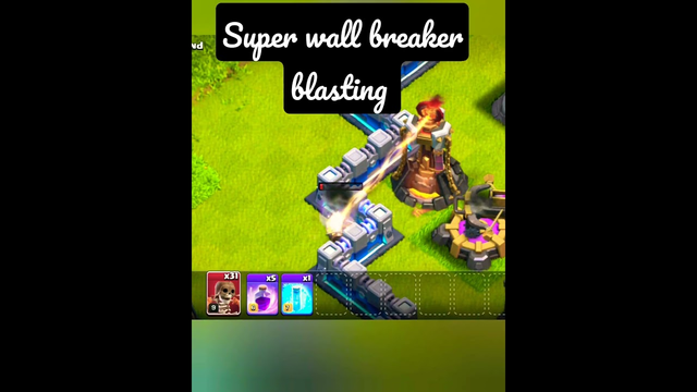 Super wall breaker Blasting clash of clans