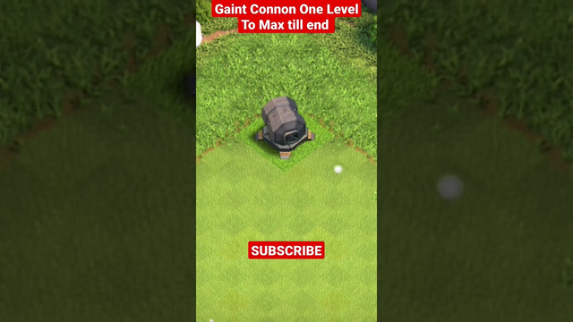 One Level To Max Gaint Cannon In Clash of clans #shorts #youtubeshorts #shortvideo #clashofclans