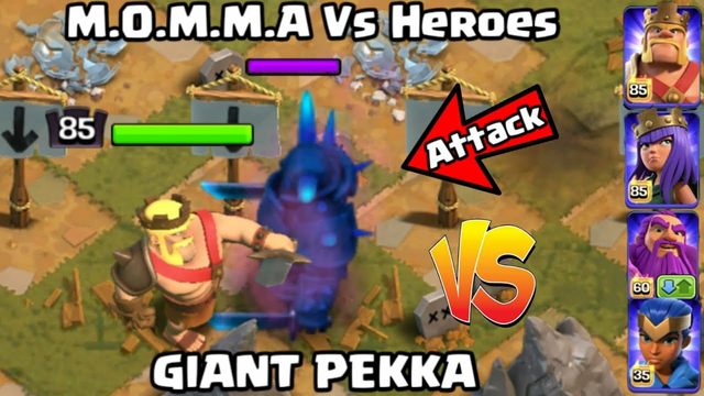 M.O.M.M.A Vs All Heroes | New Goblin Map | Clash Of Clans