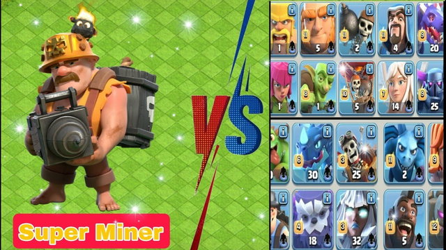 Super Miner VS All Troops | Clash of clans | Super miner vs all max troops.