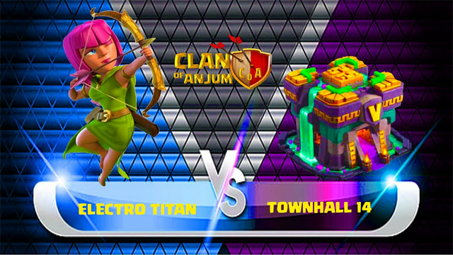 Archer    V/S    Town hall 14     |     Clash of Clans   |   Clan of Anjum   |