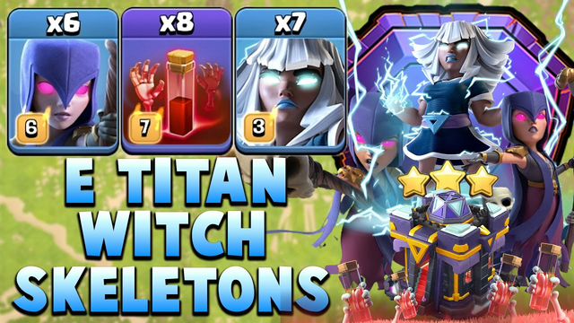 Witch Attack With Electro Titan & skeleton Spells - Best Th15 Attack Strategy 2023 Clash Of Clans