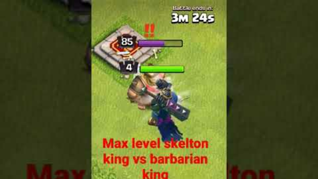 Max level skeleton king VS  Barbarian king | CLASH OF CLANS ( COC ) #shorts #coc #gameplay