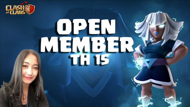 OPEN MEMBER TH 15 - Clash of Clans TH15