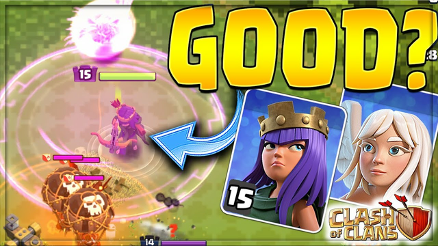 IS LEVEL 15 QUEEN WALK ANY GOOD in CLASH OF CLANS??
