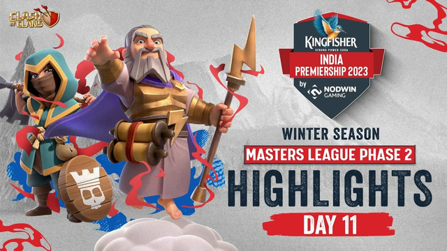 Clash of Clans Highlights | Kingfisher India Premiership Winter Masters Phase 2 I Day 11