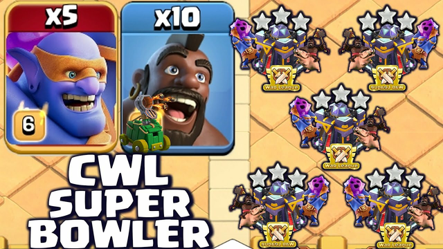 CWL x5 SUPER BOWLER with x10 HOG FLAME FINGER Destroying in CWL Attacks March 2023 - Clash Of Clans