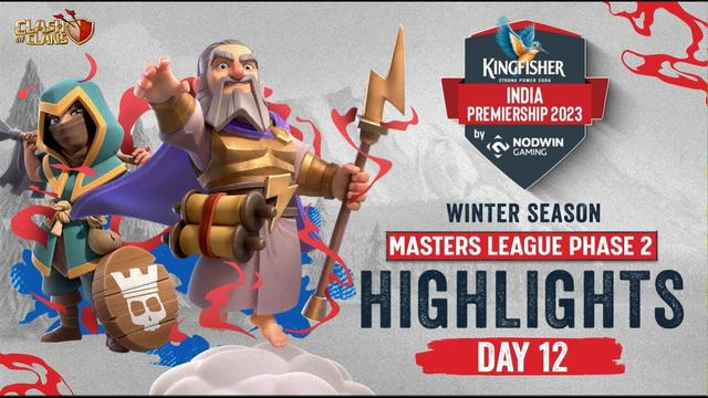 Clash of Clans Highlights | Kingfisher India Premiership Winter Masters Phase 2 I Day 12