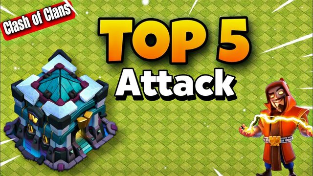 Th13 Top 5 Attack Strategies in Clash of Clans | Best Strategies for Town Hall 13