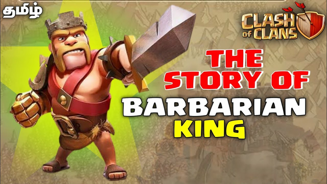 The story of barbarian king clash of clans explained in tamil