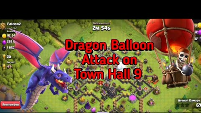 Dragon balloon attack on Town Hall 9 |clash of clans|