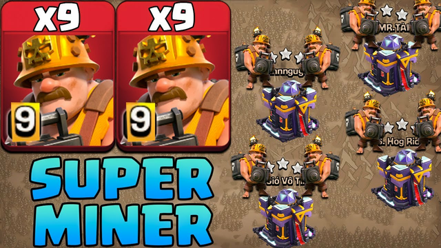 TH15 Super Miner Strategy is Awesome !! 9 Super Miner Town Hall 15 Attack Strategy Clash OF Clans