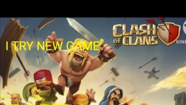 I TRY NEW GAME CLASH OF CLANS SERIES PART 1