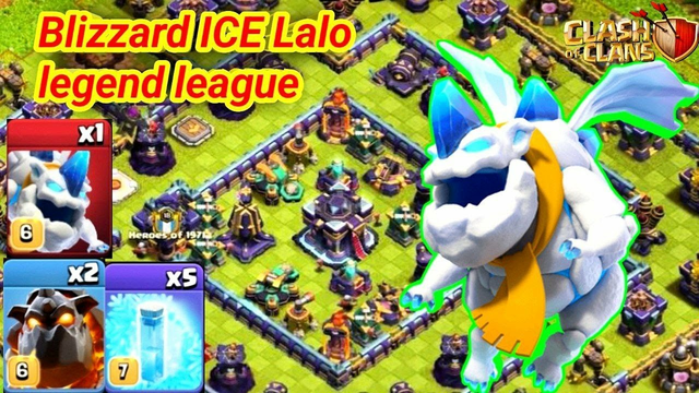 legend league attacks Day 31 Blizzard Lalo | Clash Of Clans