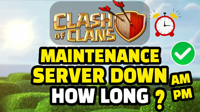 COC New Update! Clash Of Clans Error ? Clash Of Clans Server Down? Clash Of Clans Maintenance Break?