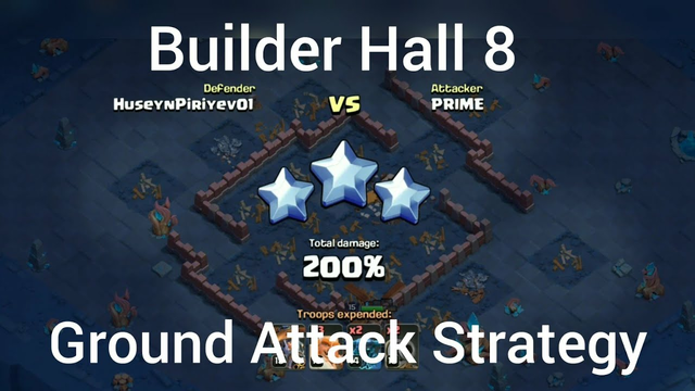 Builder Hall 8 (2.0)  ||  Ground Attack Strategy  ||  Clash of Clans
