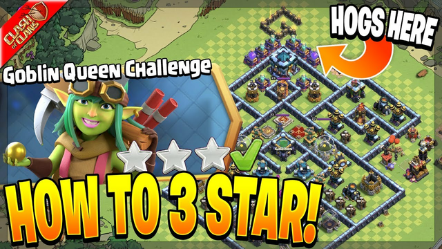 How to 3 Star the Goblin Queen Challenge in Clash of Clans!