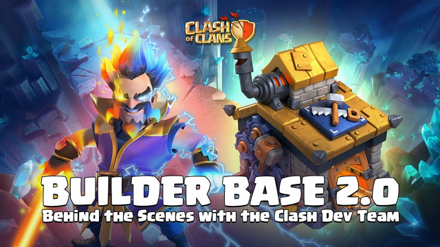 Builder Base 2.0 - Behind the Scenes with the Clash of Clans Team - Clash On!