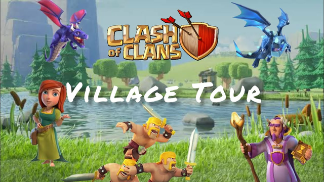 Clash of clans My Village Tour