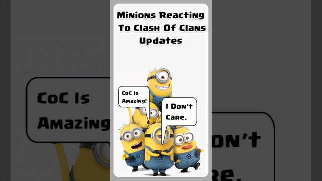 Minions Reacting To Clash Of Clans Good And Bad Updates #clashofclans #funny #gaming #omgclashing