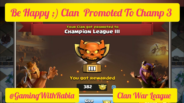 Clash of Clans - Clan War League -Season July - Be Happy Clan Promoted to Champion 3