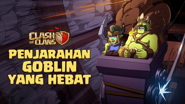 Penjarahan Goblin yang Hebat | Clash of Clans